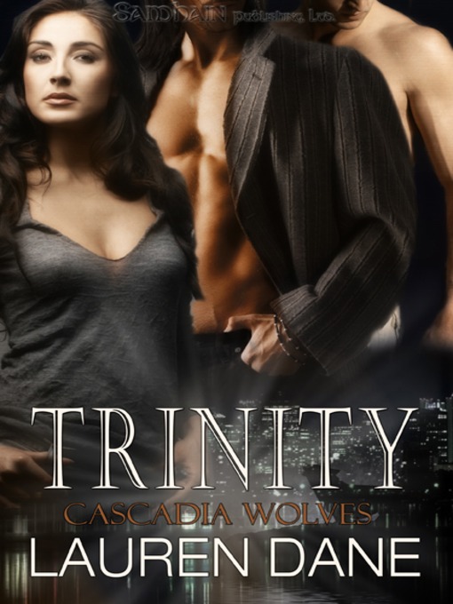 Title details for Trinity by Lauren Dane - Available